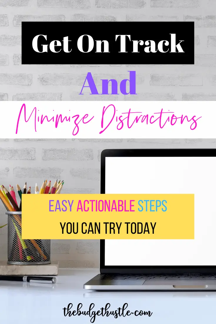 minimize distractions pinterest graphic