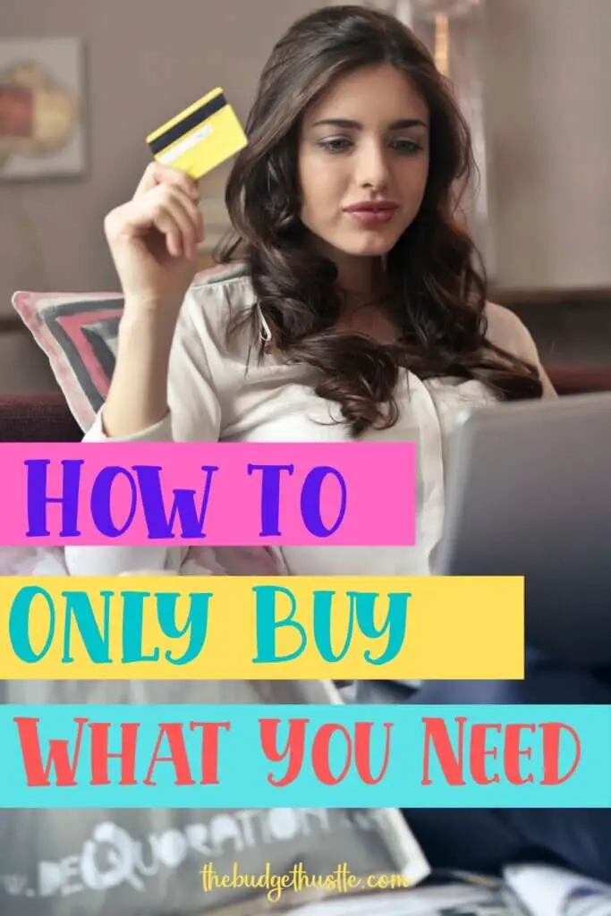 how to only buy what you need pinterest graphic, lady holding credit card.